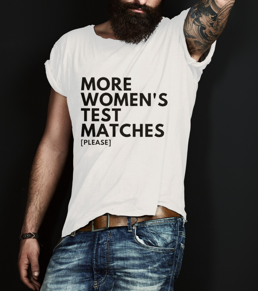 More Women's Test Matches Please England's Barmy Army T-Shirt