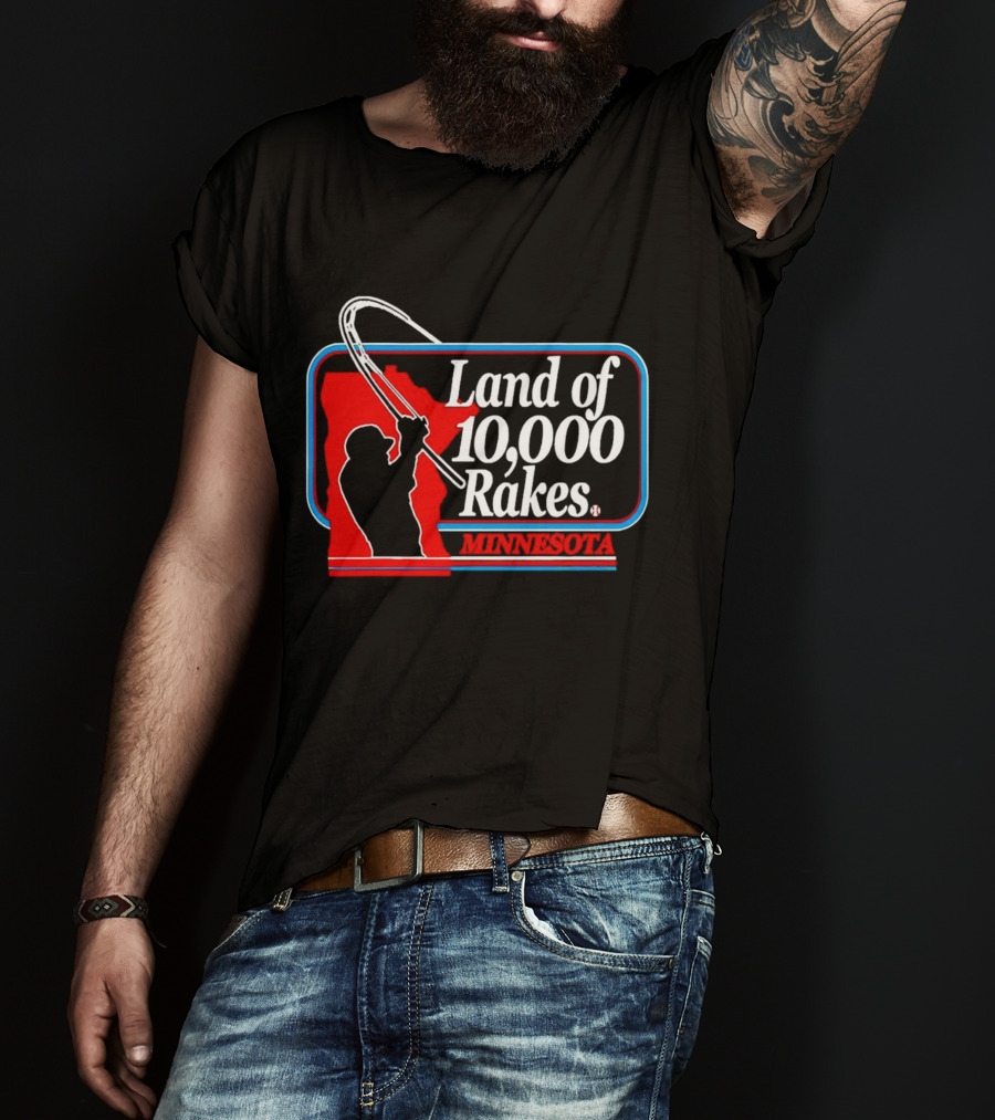 Land Of 10,000 Rakes Minnesota Fishing T-Shirt