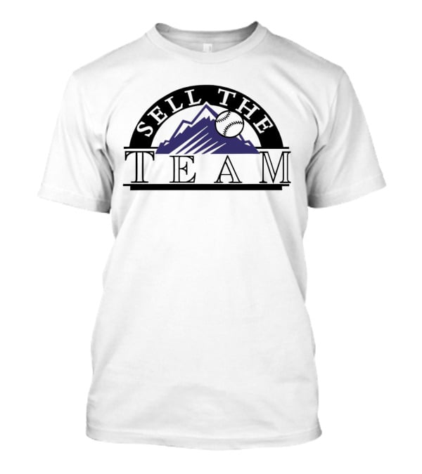 Sell The Team Colorado Rockies Baseball Rockies Mountain T-Shirt