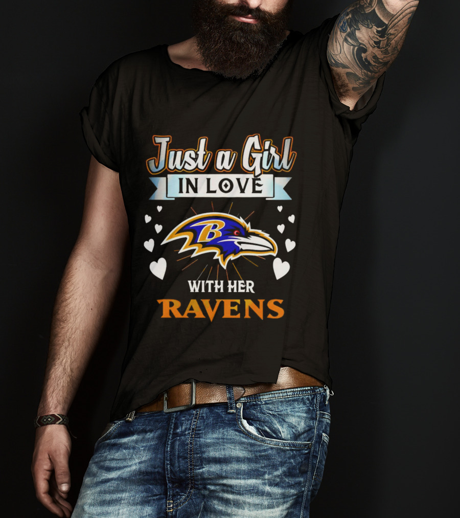 Just A Girl In Love With Her Baltimore Ravens T-Shirt