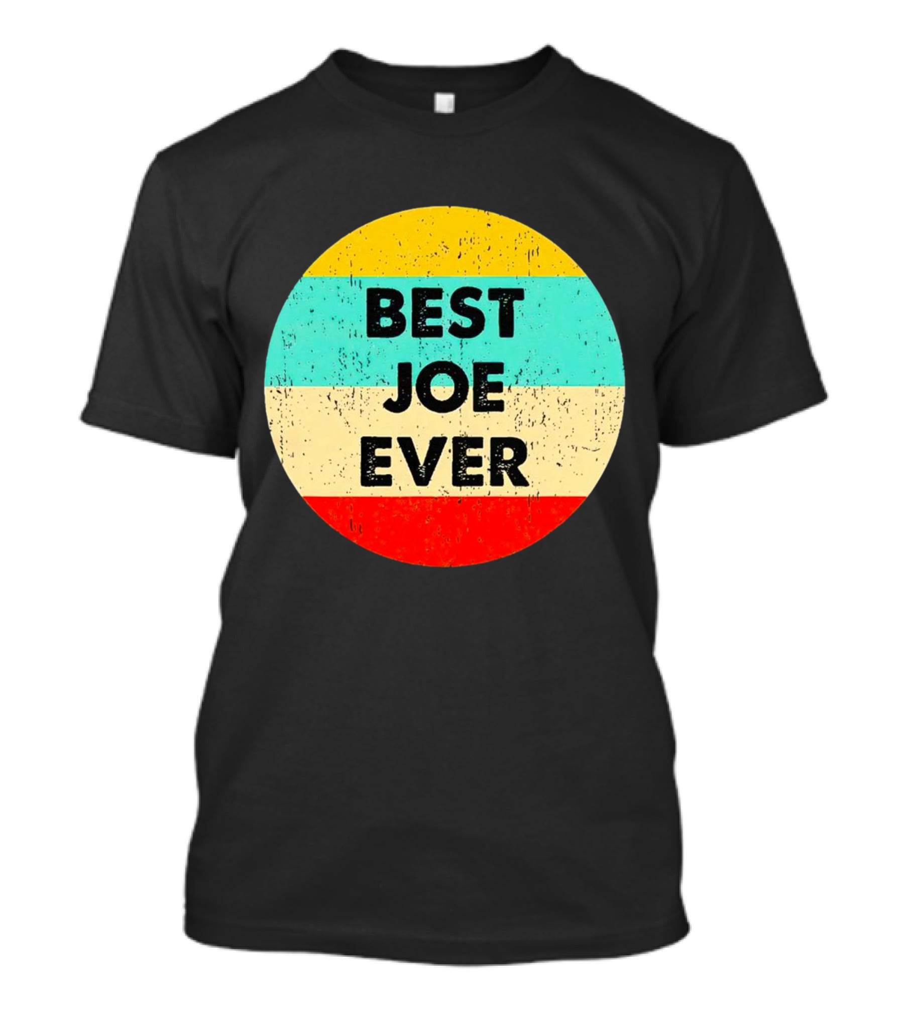 Best Joe Ever Vintage Distressed Retro Circle T-Shirt