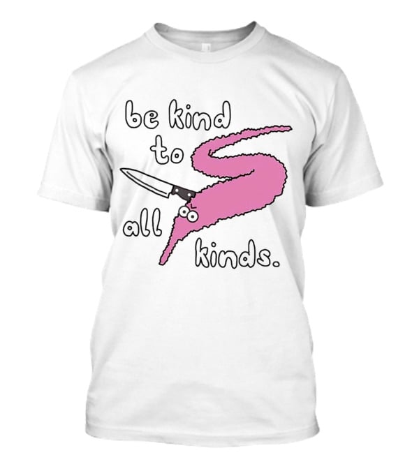 Be Kind To All Kinds Pink Squiggle Worm With Knife T-Shirt