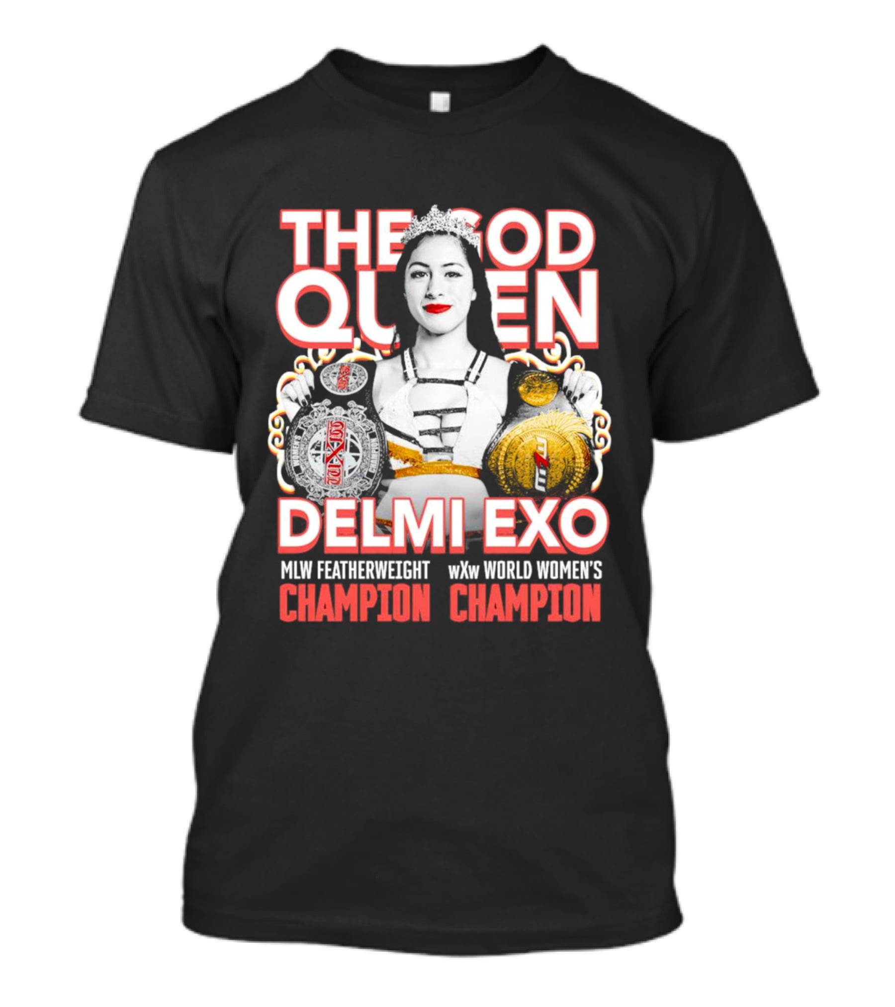 The God Queen Delmi Exo MLW Featherweight WXw World Women's Champion T-Shirt