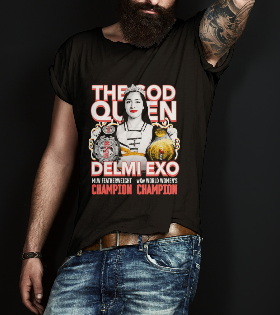 The God Queen Delmi Exo MLW Featherweight WXw World Women's Champion T-Shirt