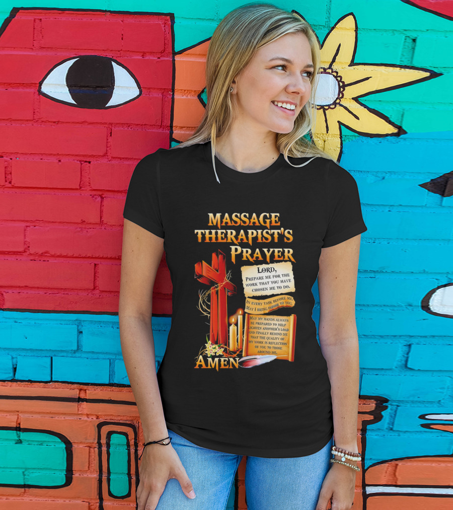 Massage Therapist's Prayer Lord Prepare Me Amen Candles Cross T-Shirt