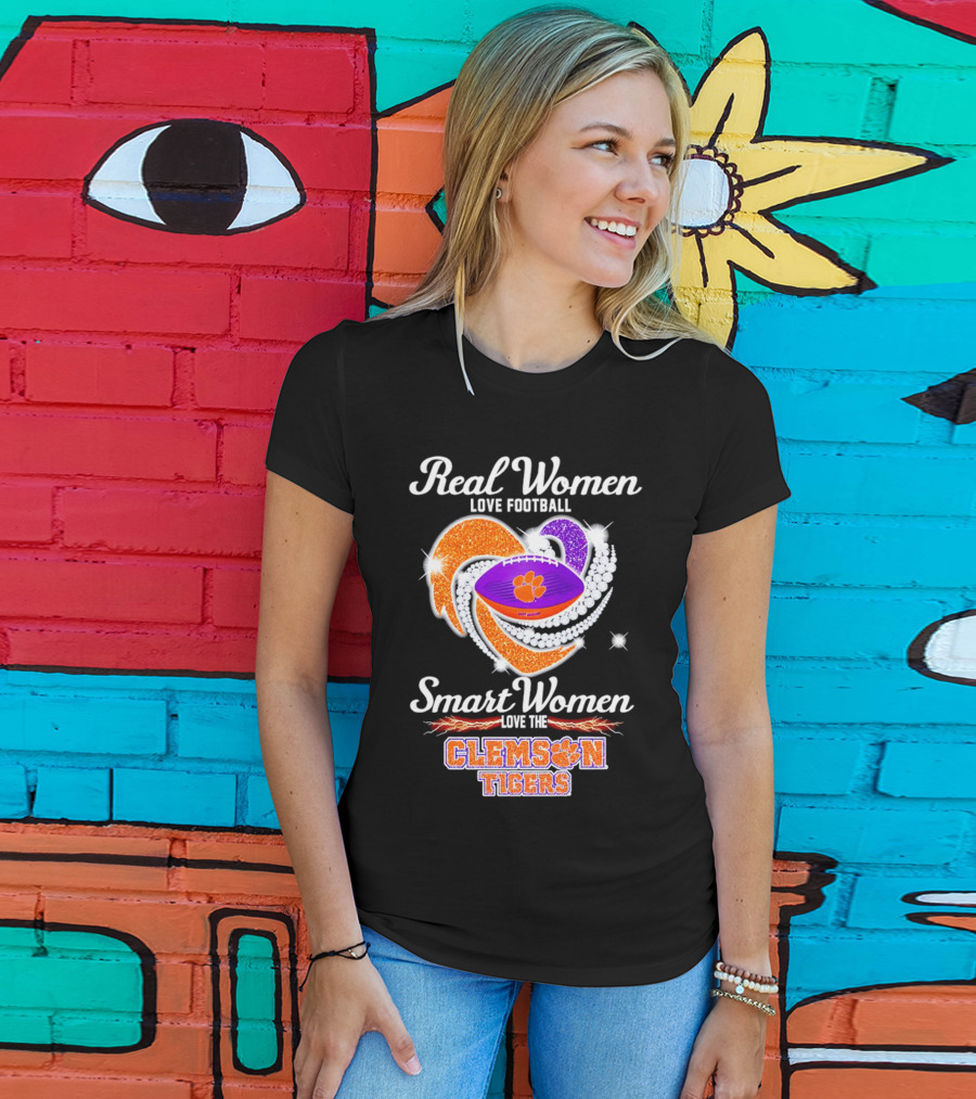 Real Women Love Football Smart Women Love The Clemson Tigers Heart Football T-Shirt
