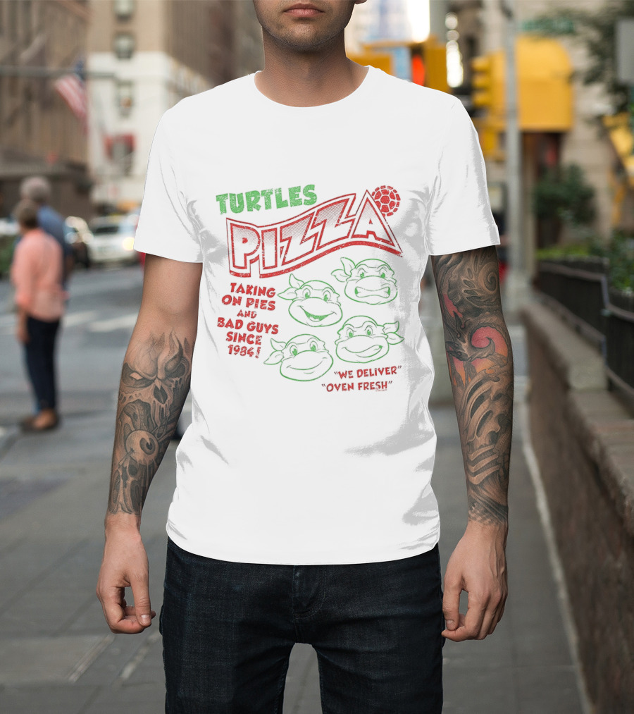 Turtles Pizza Taking On Pies and Bad Guys Since 1984 Teenage Mutant Ninja Turtles We Deliver Oven Fresh T-Shirt