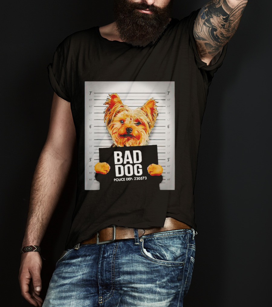 Bad Dog Yorkie Mugshot Police Dept 230573 T-Shirt