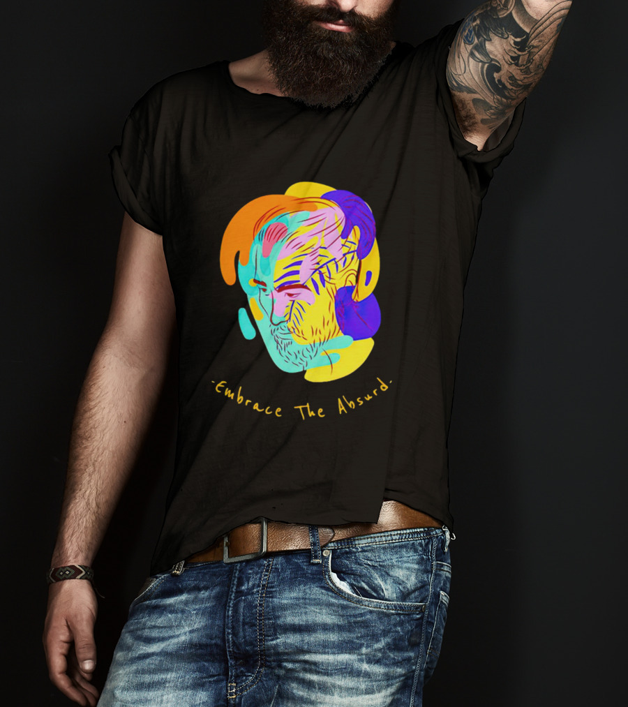 Embrace The Absurd Albert Camus Colorful Abstract T-Shirt
