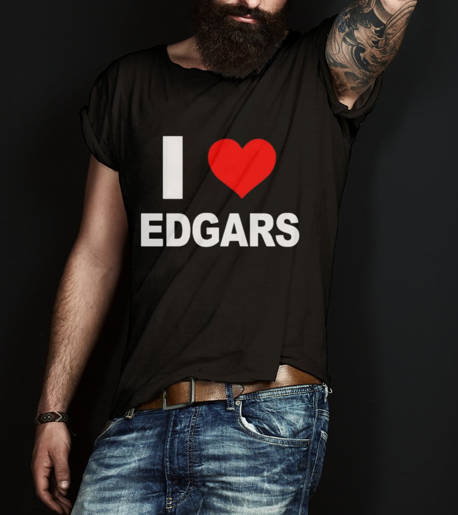 I Love Edgars T-Shirt