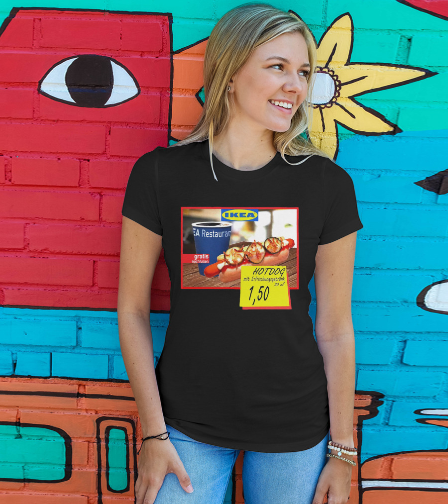 IKEA Hotdog Gratis Nachfüllen Mit Erfrischungsgetränk 1,50 Euro T-Shirt
