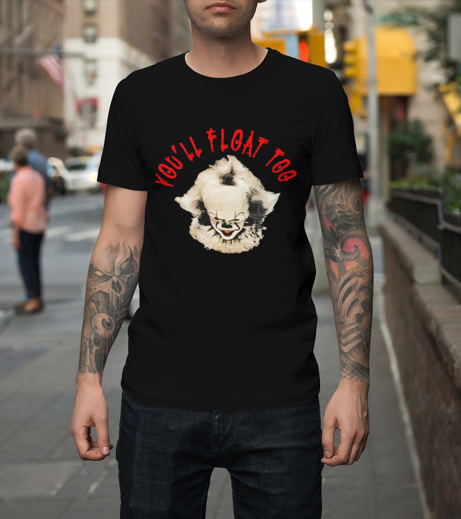 Pennywise You'll Float Too Halloween Horror T-Shirt