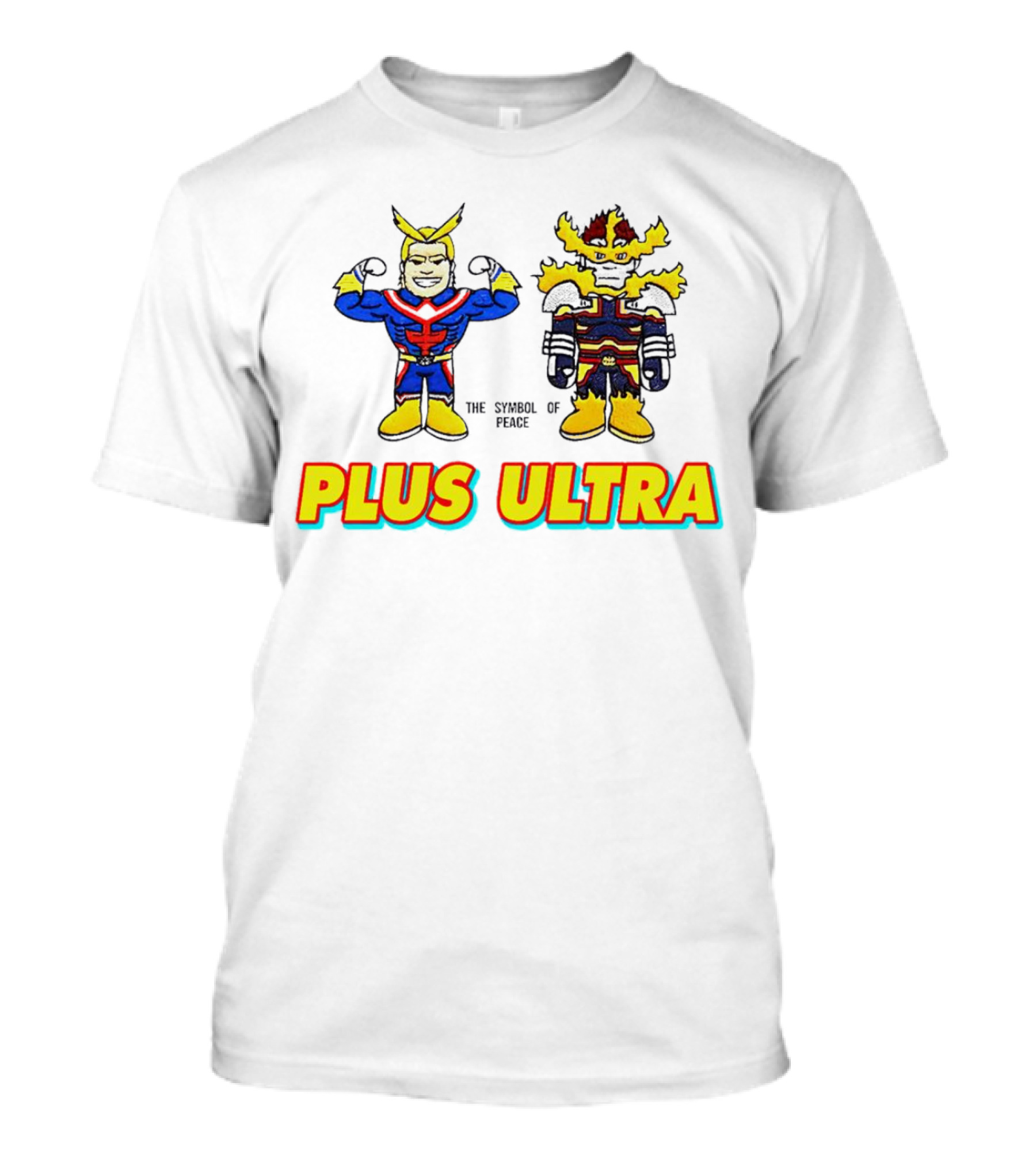Hero Plus Ultra The Symbol Of Peace T-Shirt