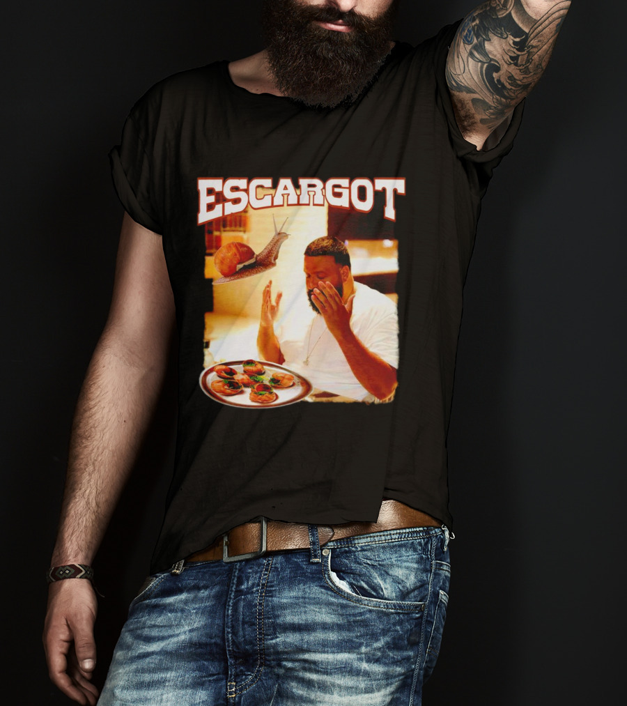 Escargot DJ Khaled With Snail And Gourmet Dish T-Shirt