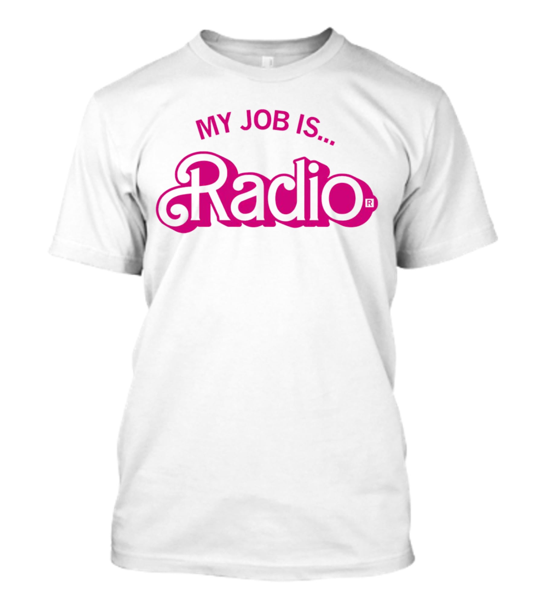 My Job Is Radio T-Shirt