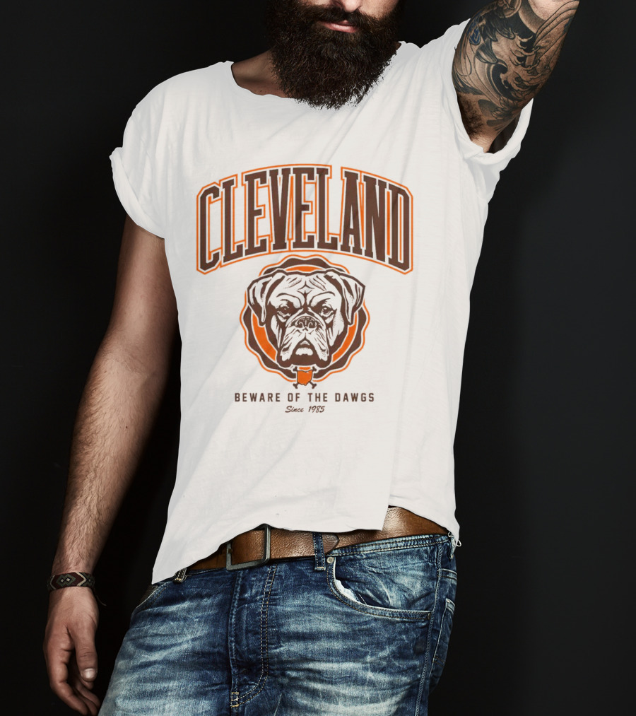 Cleveland Beware Of The Dawgs Since 1985 T-Shirt