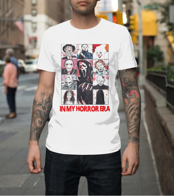 Shirt: In My Horror Era Ghostface Freddy Krueger Michael Myers Pennywise Jason Chucky Pinhead Sadako Samara T-Shirt In My Horror Era Ghostface Freddy Krueger Michael Myers Pennywise Jason Chucky Pinhead Sadako Samara T-Shirt