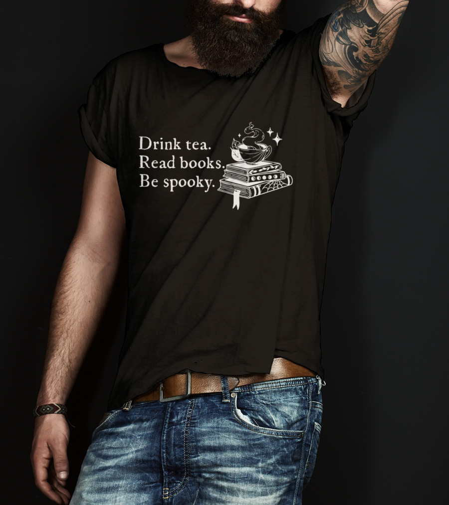Drink Tea Read Books Be Spooky Witchy Vibes Halloween Aesthetic T-Shirt