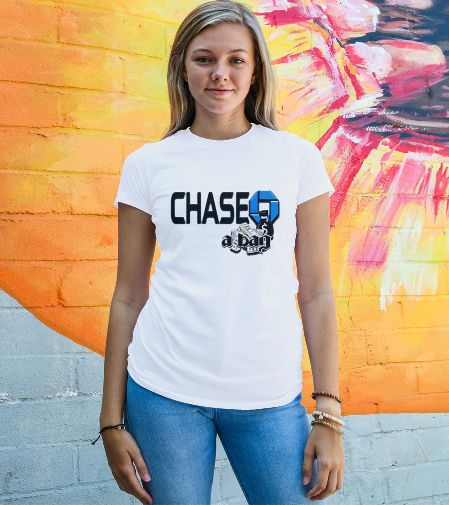 CHASE A Bag T-Shirt
