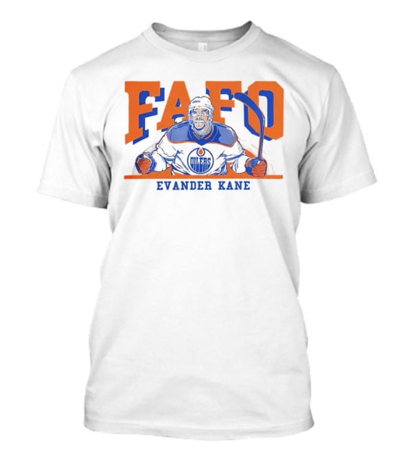 Evander Kane FAFO Edmonton Oilers T-Shirt