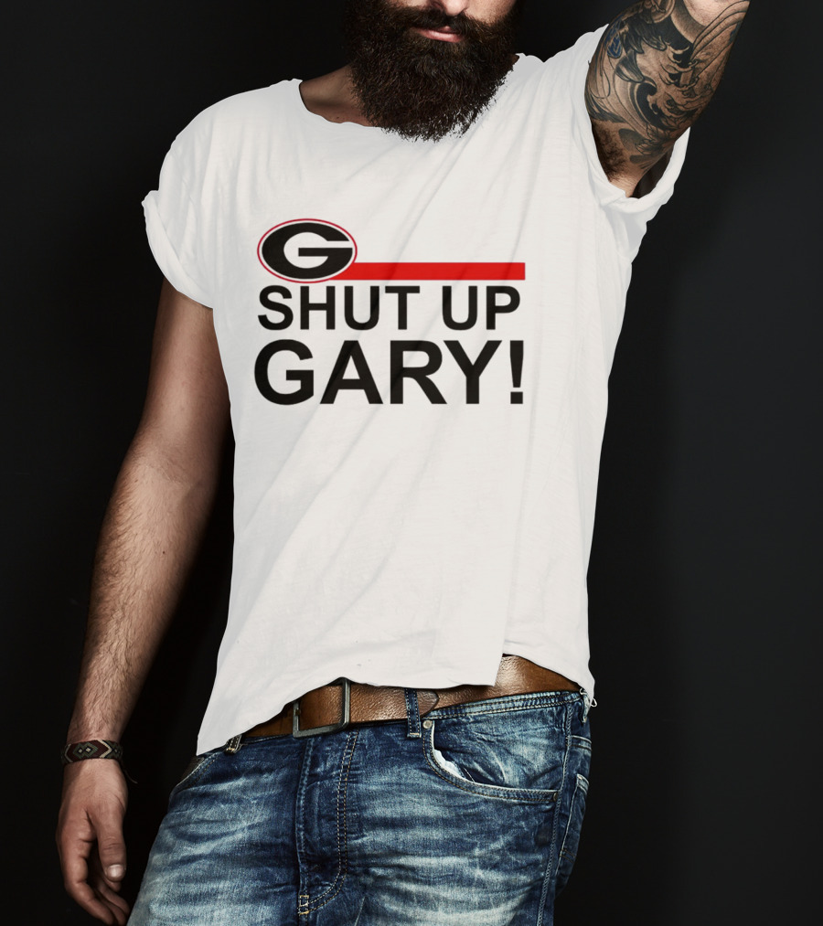 Georgia Bulldogs Shut Up Gary T-Shirt