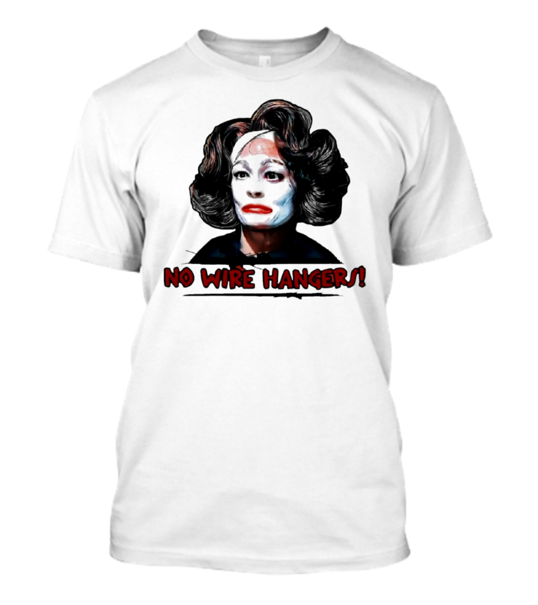 Joan Crawford No Wire Hangers Face Paint Horror T-Shirt