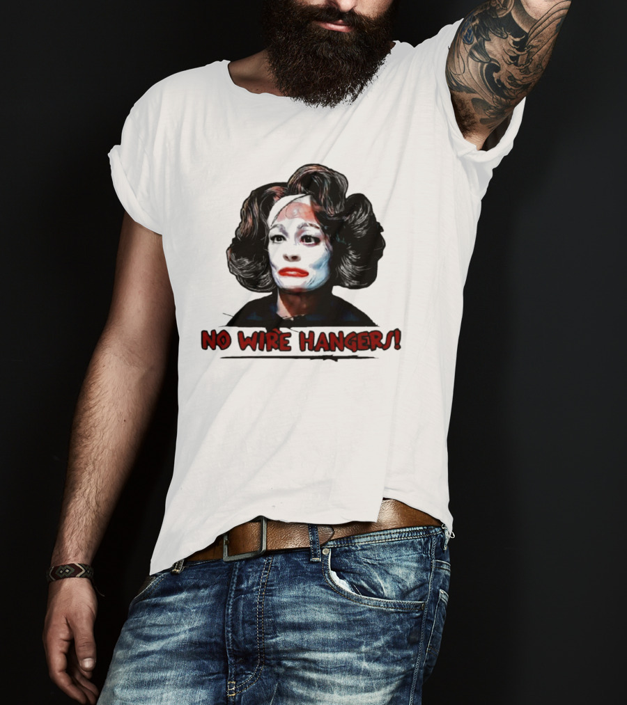 Joan Crawford No Wire Hangers Face Paint Horror T-Shirt