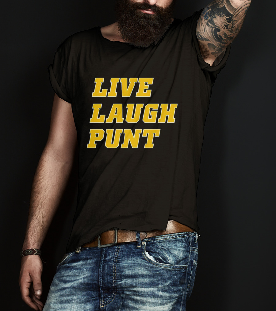 Live Laugh Punt Trent Football T-Shirt