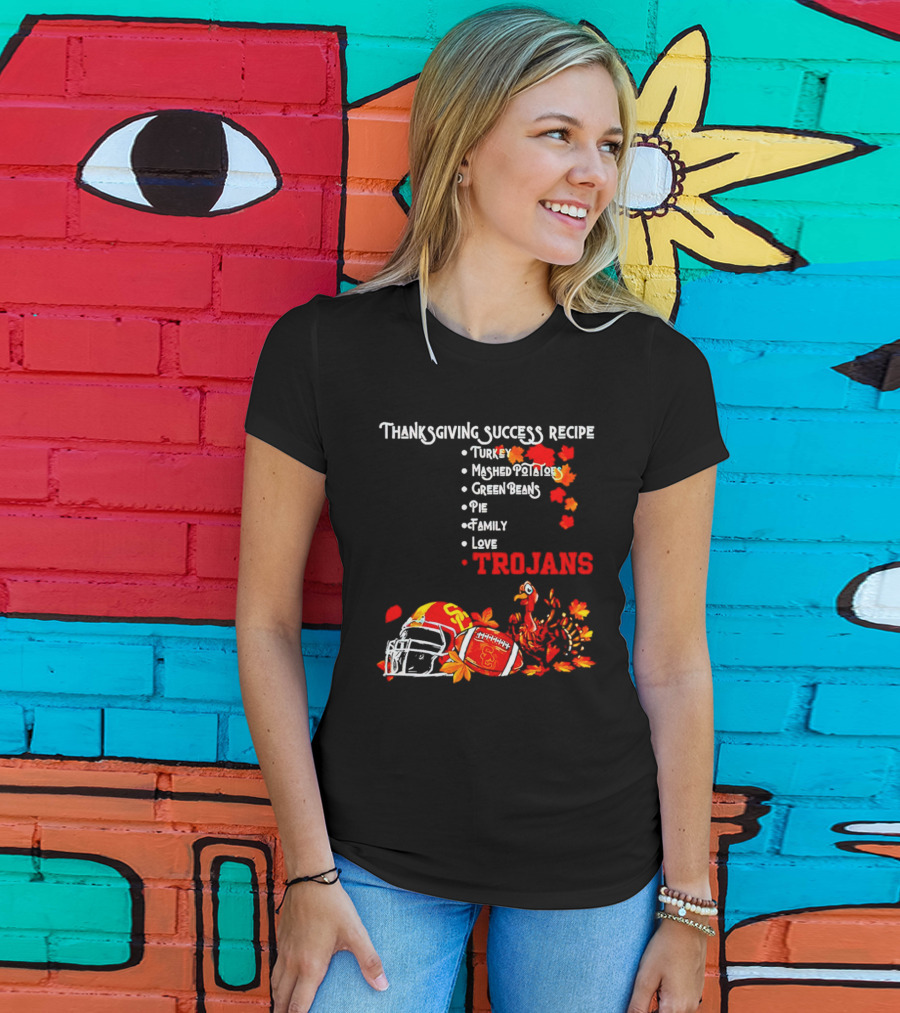 Thanksgiving Success Recipe USC Trojans Turkey Football Family Love Pie T-Shirt