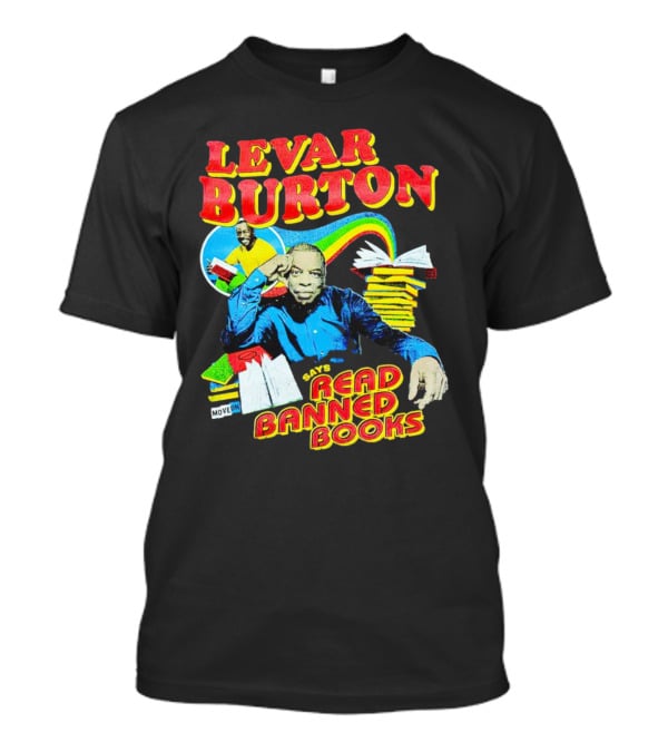 LeVar Burton Promotes Reading Banned Books With Iconic Advocacy T-Shirt
