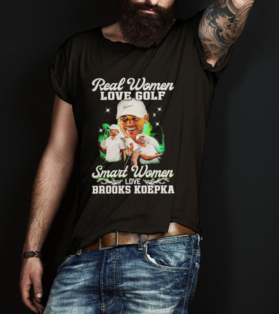 Real Women Love Golf Smart Women Love Brooks Koepka Golf T-Shirt