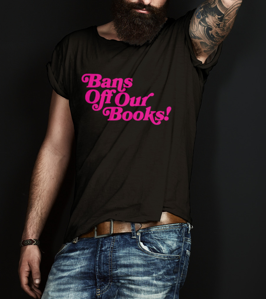 Bans Off Our Books T-Shirt