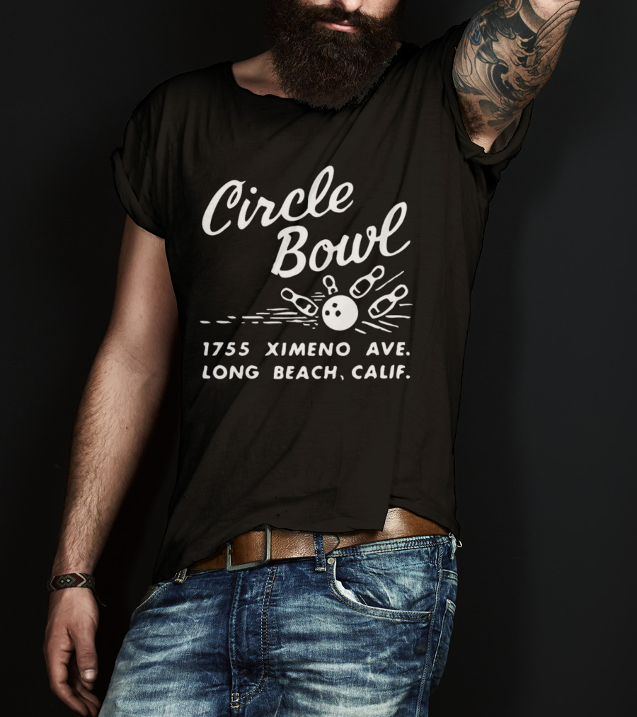 Circle Bowl 1755 Ximeno Ave Long Beach Calif Bowling Pins And Ball T-Shirt