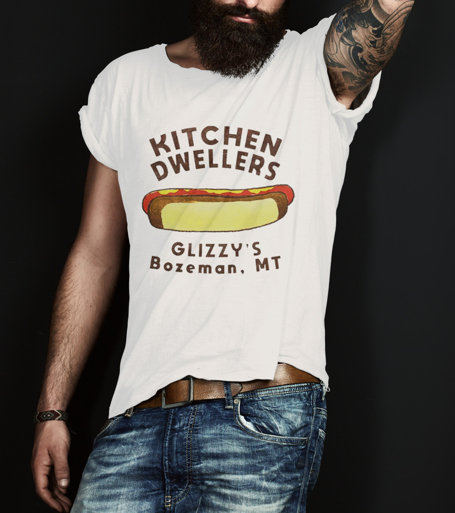Kitchen Dwellers Glizzy's Bozeman MT Hot Dog T-Shirt
