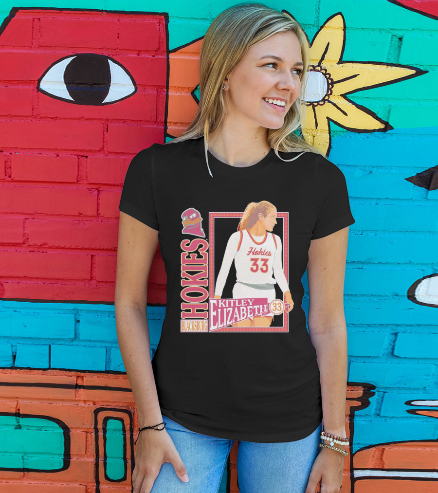 Elizabeth Kitley 33 Virginia Tech Hokies Basketball Blacksburg T-Shirt