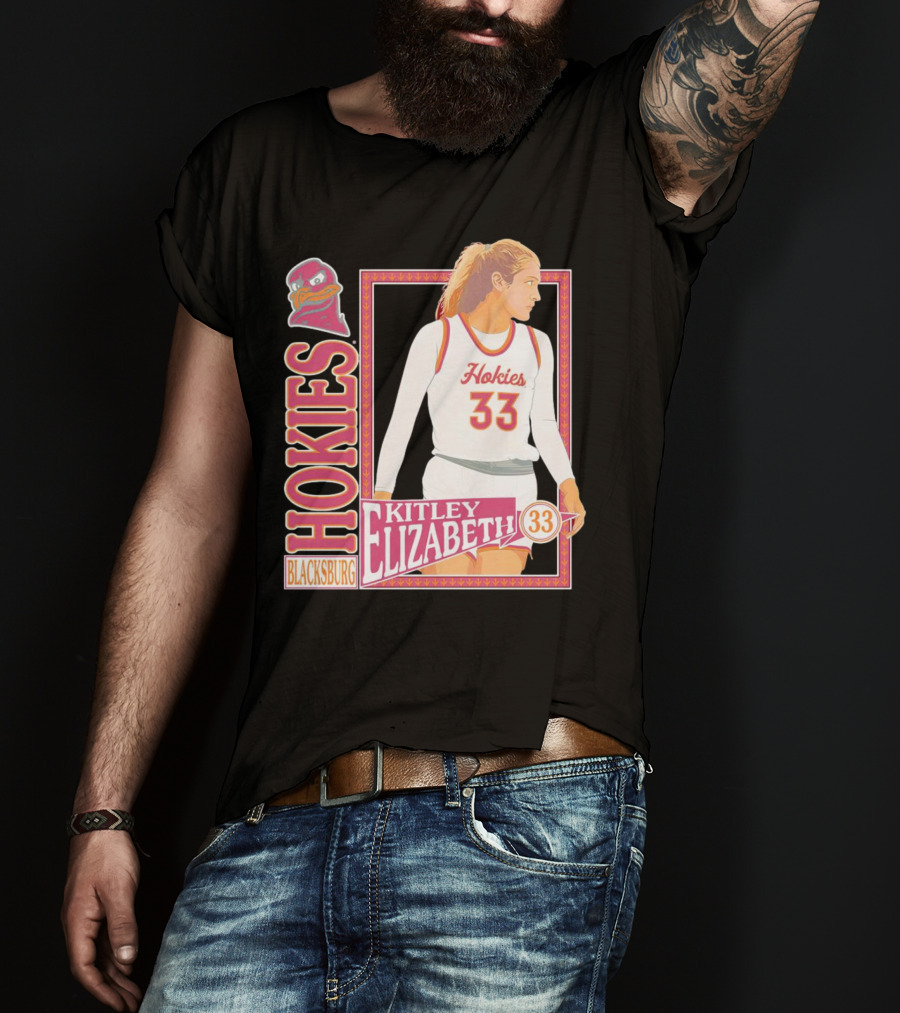 Elizabeth Kitley 33 Virginia Tech Hokies Basketball Blacksburg T-Shirt