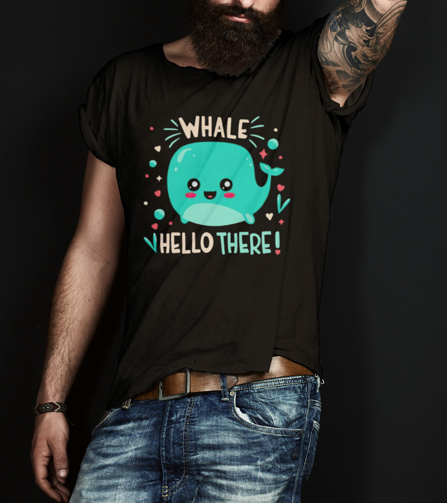 Whale Hello There Cute Cartoon Aqua Whale Design With Hearts And Stars T-Shirt