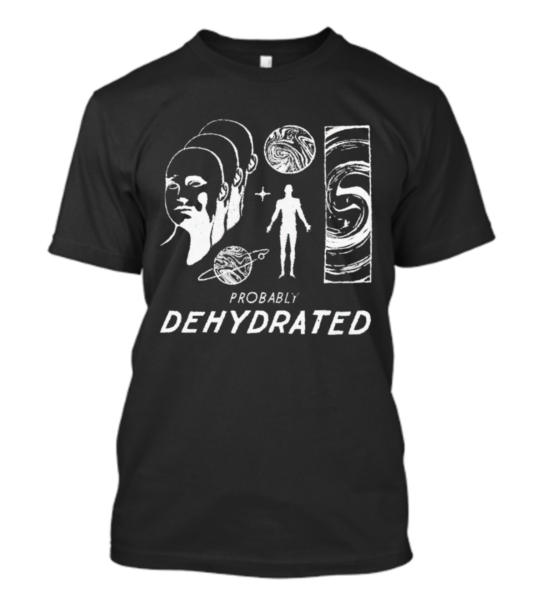 Probably Dehydrated Cosmic Swirl And Human T-Shirt