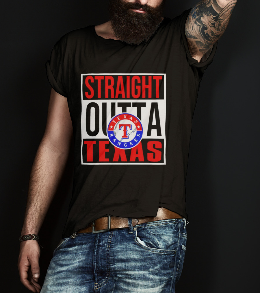 Straight Outta Texas Rangers Baseball T-Shirt