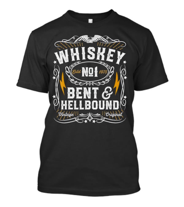 Whiskey Bent And Hellbound No 1 Estd 1975 Vintage Original T-Shirt