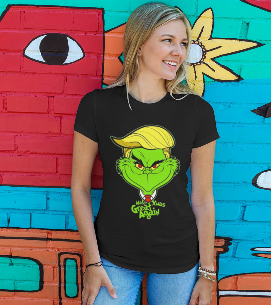 Grinch Make Xmas Great Again Christmas Day Anti-Hero Humor T-Shirt