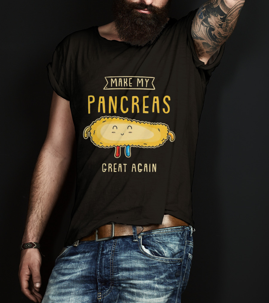 Make My Pancreas Great Again T-Shirt