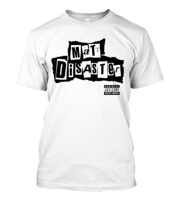 Matt Disaster Explicit Content Mr. Pink T-Shirt