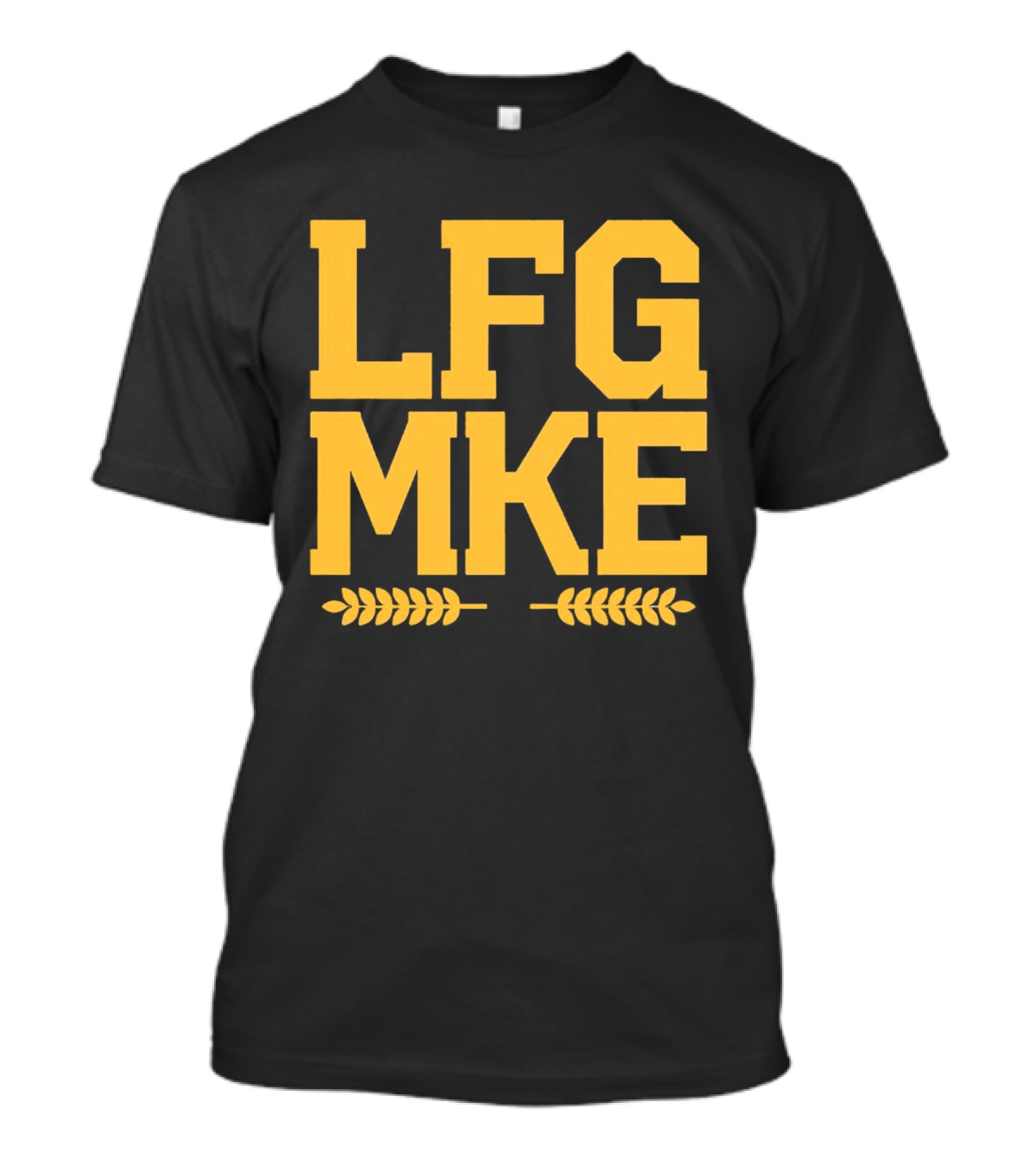 LFG MKE Milwaukee Brewers Fan Slogan With Wheat T-Shirt