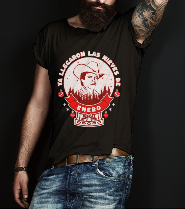 Chalino Sanchez Ya Llegaron Las Nieves De Enero Enero Christmas T-Shirt