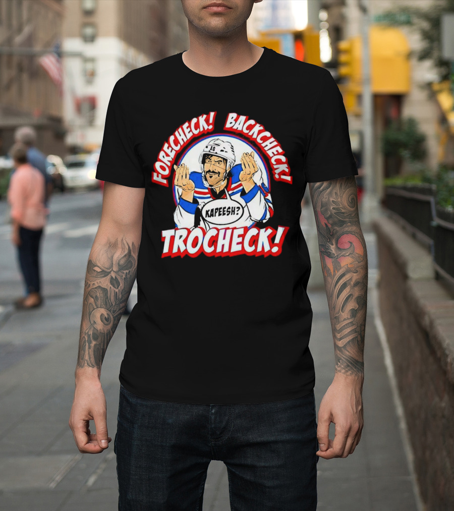 Forecheck Backcheck Trocheck Kapeesh Hockey Humor T-Shirt