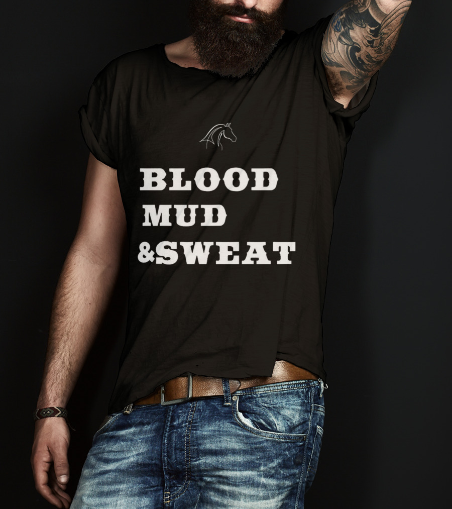 Blood Mud And Sweat Thoroughbred Horse Head T-Shirt