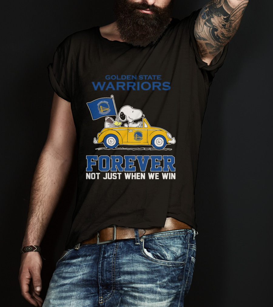 Golden State Warriors Snoopy Forever Not Just When We Win T-Shirt