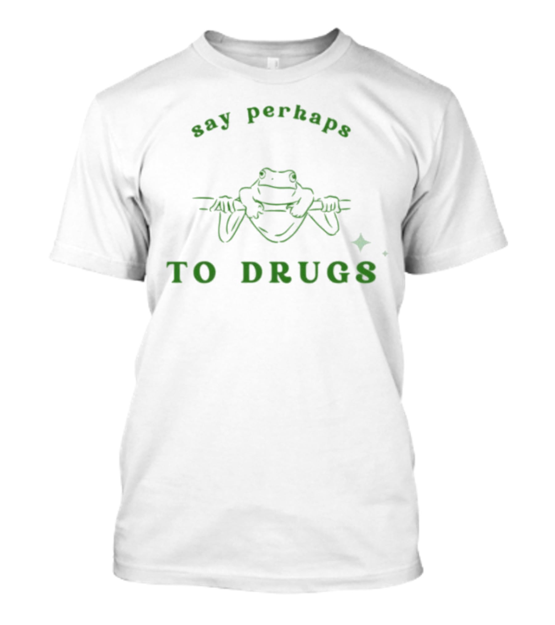 Say Perhaps To Drugs Frog With Star T-Shirt