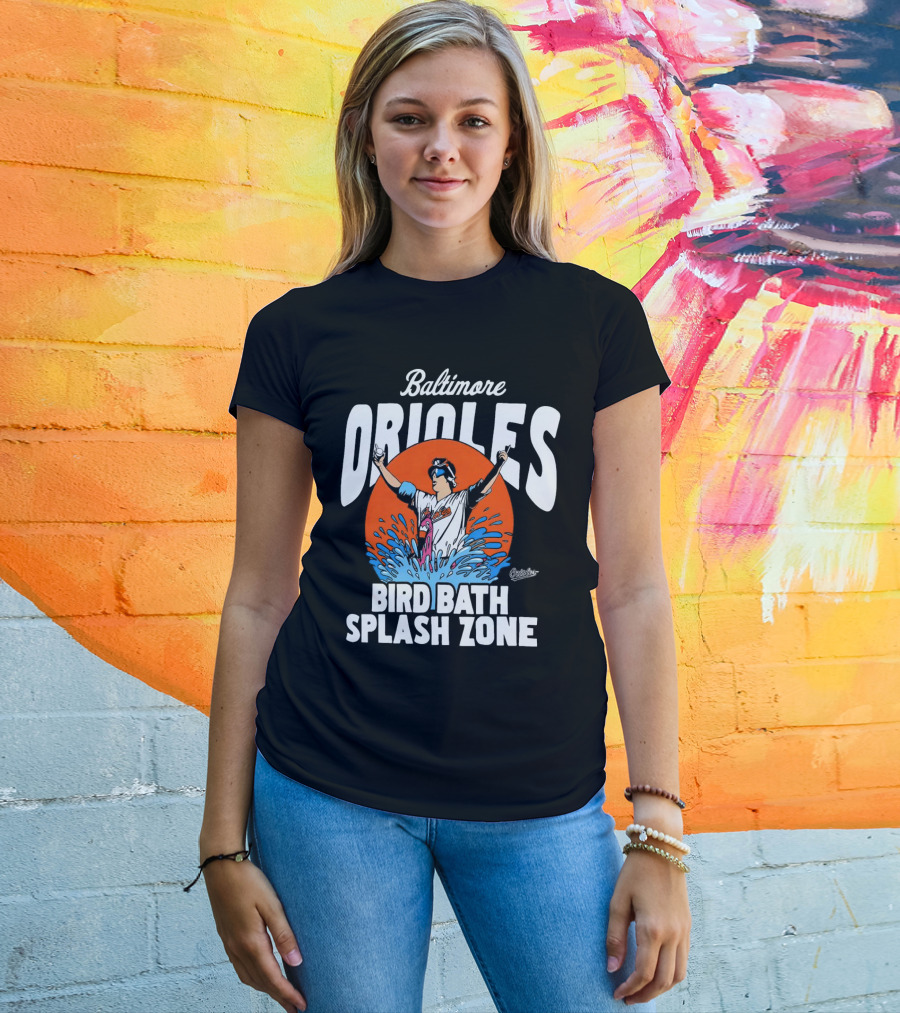 Baltimore Orioles Bird Bath Splash Zone Baseball T-Shirt